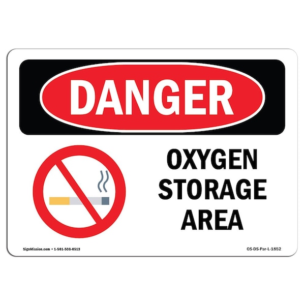 Safety Sign, OSHA Danger, 3.5" Height, Oxygen Storage Area, Landscape, 10PK